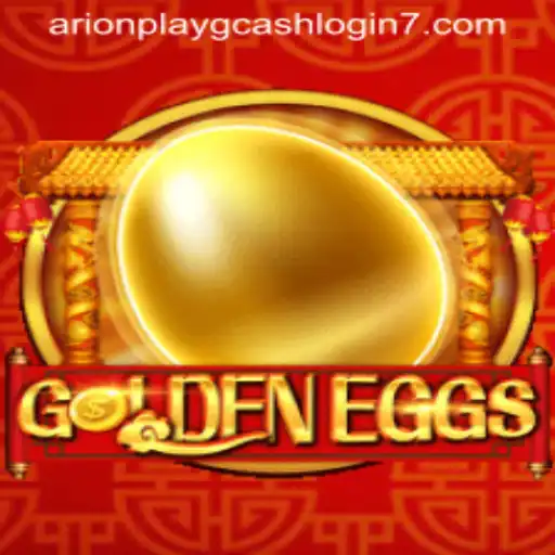 GoldenEggs: The Ultimate Gaming Experience with Arionplay GCash Integration