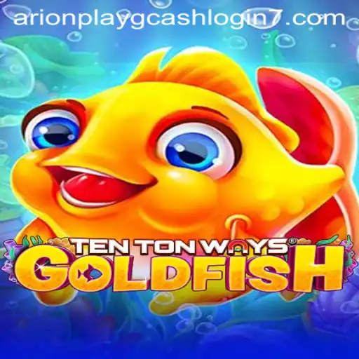 Exploring TenTonWaysGoldfish: A Captivating Gaming Experience